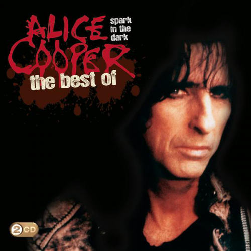 Alice Cooper - Spark In The Dark: The Best Of Alice Cooper (2009) Download