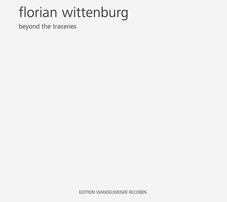 Florian Wittenburg-Beyond The Traceries-(EWR 2005)-CD-FLAC-2020-HOUND