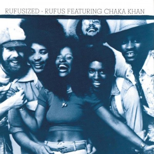 Rufus Featuring Chaka Khan - Rufusized (2014) Download