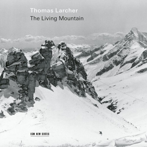 Sarah Aristidou - Thomas Larcher: The Living Mountain (2023) Download