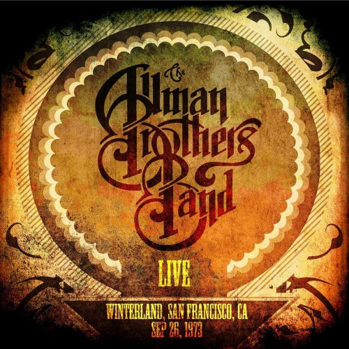 The Allman Brothers Band – Ramblin’ Man Live: Winterland, San Francisco, 09/26/73 (2015)