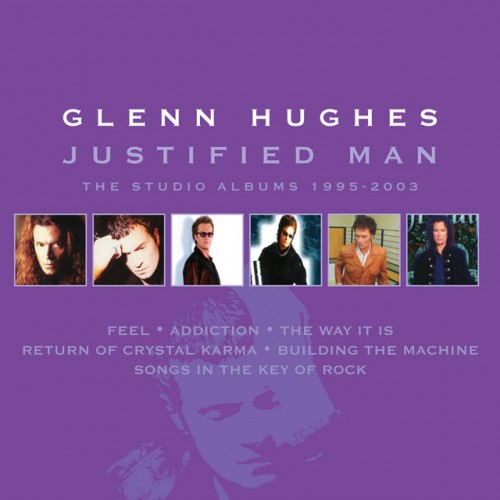 Glenn Hughes - Justified Man  The Studio Albums 1995-2003 (2020) Download