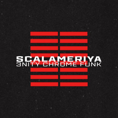 Scalameriya – 3nity Chrome Funk (2023)