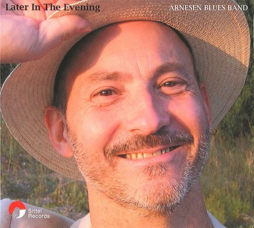 Arnesen Blues Band - Later In The Evening (2003) Download