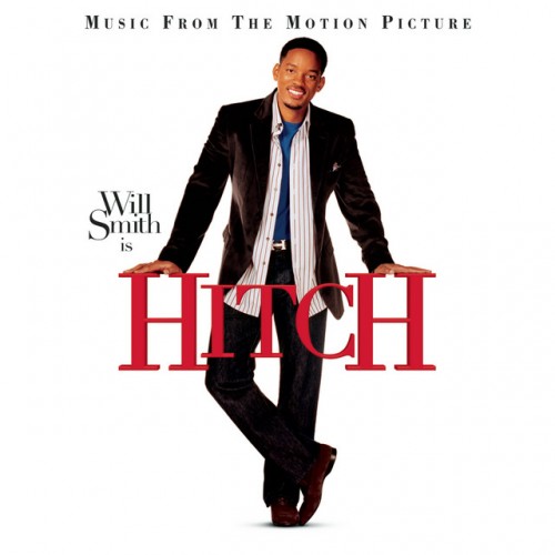 Various Artists - Hitch  Music From The Motion Picture (2005) Download