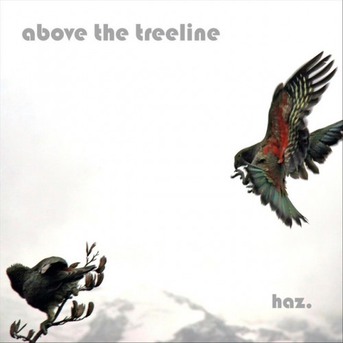 Haz. - Above the Tree Line (2023) Download