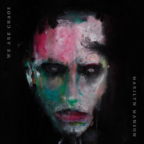 Marilyn Manson – WE ARE CHAOS (2020)