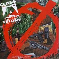 Class A Felony - Class A Felony (1993) Download