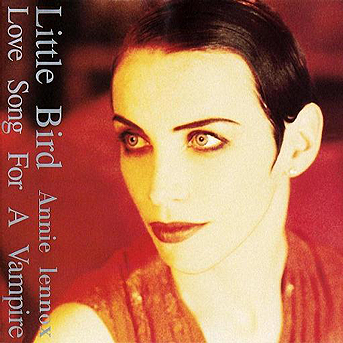 Annie Lennox - Little Bird / Love Song For A Vampire (1993) Download