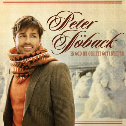 Peter Jöback - En God Jul Och Ett Gott Nytt År (2008) Download