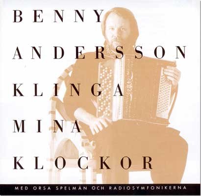 Benny Andersson - Klinga Mina Klockor (1987) Download
