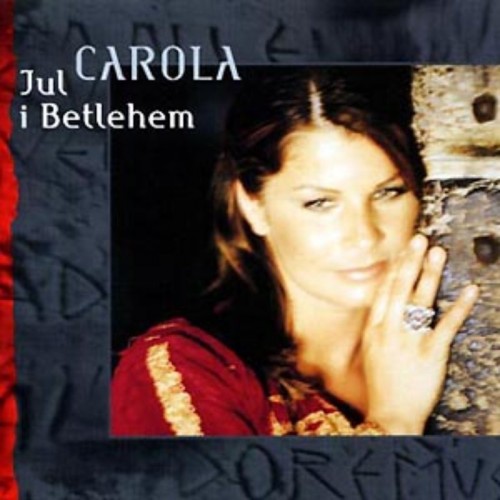Carola-Jul I Betlehem-SE-REISSUE-CD-FLAC-1999-FAWN