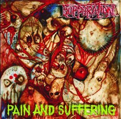 Suppuration - Pain And Suffering (2005) Download