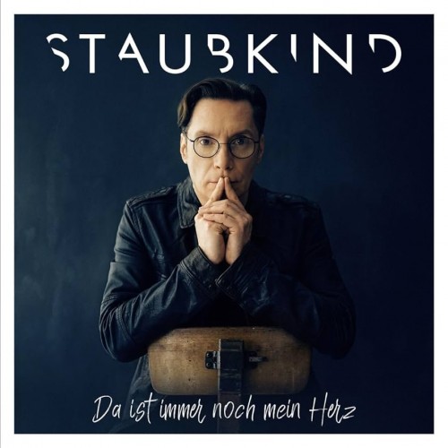 Staubkind - Da ist immer noch mein Herz (2023) Download