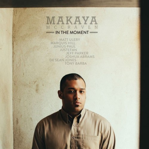 Makaya McCraven-In The Moment-(IARCDE03)-DELUXE EDITION-2CD-FLAC-2016-WRE