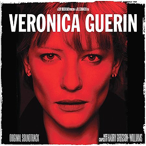 Harry Gregson-Williams – Veronica Guerin (2003)