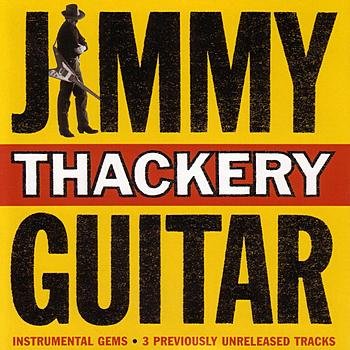 Jimmy Thackery – Guitar (2003)