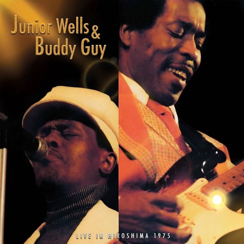 Junior Wells & Buddy Guy – Live In Hiroshima 1975 (2023)