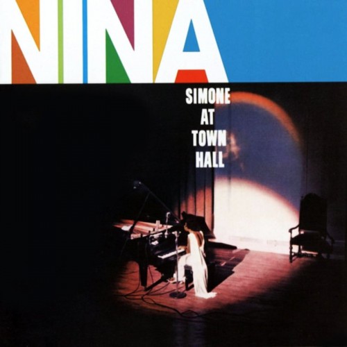 Nina Simone - Nina Simone At Town Hall (2005) Download