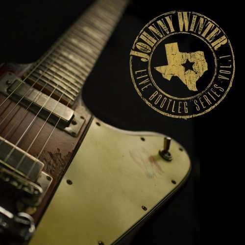 Johnny Winter - Live Bootleg Series, Vol. 1 (2015) Download