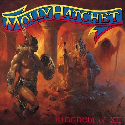 Molly Hatchet – Kingdom of XII (2000)