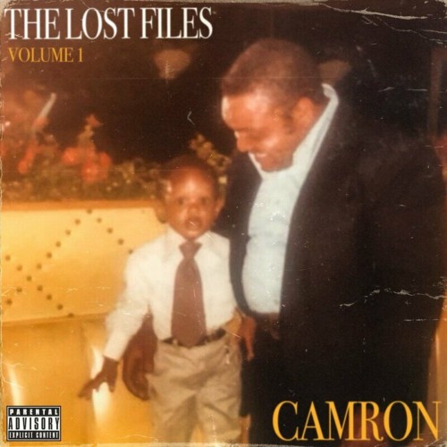 Camron-The Lost Files Volume 1-PROPER-16BIT-WEB-FLAC-2023-RECTiFY