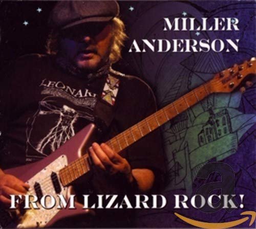 Miller Anderson – From Lizard Rock (2009)