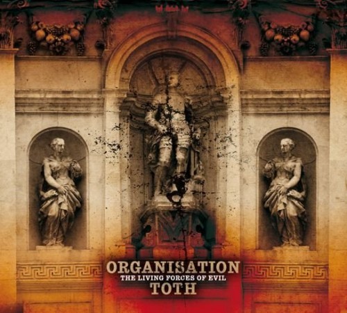 Organisation Toth-The Living Forces Of Evil-Limited Edition-CD-FLAC-2012-AMOK
