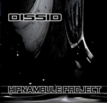 Dissid - Hipnambule Project (2010) Download