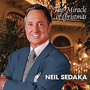 Neil Sedaka – The Miracle Of Christmas (2008)