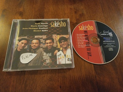 Sakesho - We Want You To Say... (2005) Download