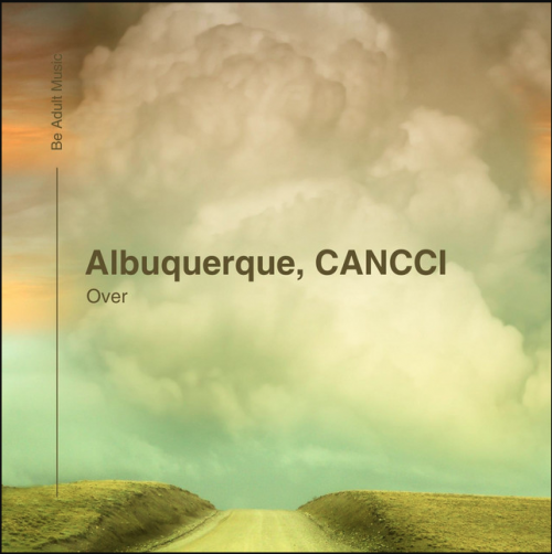 Albuquerque & Cancci - Over (2023) Download