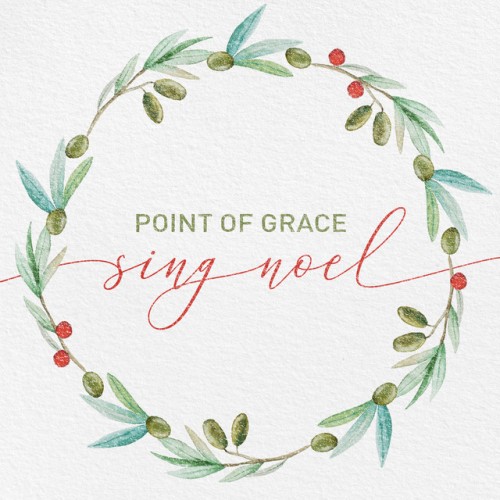 Point Of Grace – Sing Noel (2017)