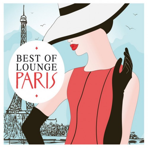 VA-Best Of Lounge Paris-(3246462)-4CD-FLAC-2011-MUNDANE
