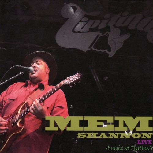 Mem Shannon - A Night at Tipitina's Live (2007) Download