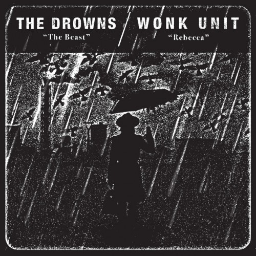 The Drowns - The Drowns / Wonk Unit (2023) Download