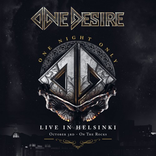 One Desire – One Night Only  Live In Helsinki (2021) [FLAC]