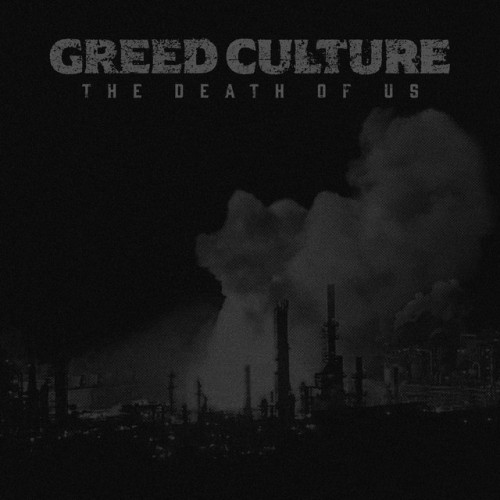 Greed Culture - The Death Of Us (2023) Download