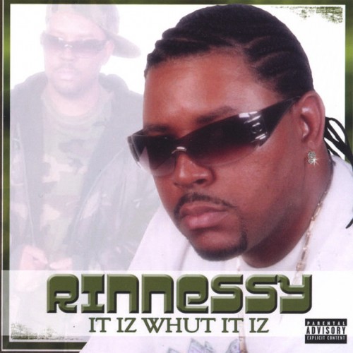 Rinnessy - It Iz Whut It Iz (2008) Download