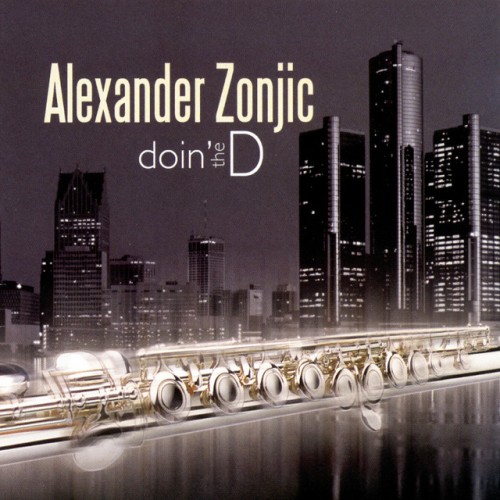 Alexander Zonjic – Doing The D (2009)