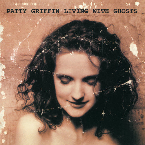 Patty Griffin – Living With Ghosts (1996)