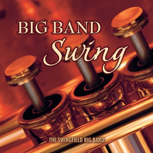 The Swingfield Big Band - Big Band Swing (1998) Download