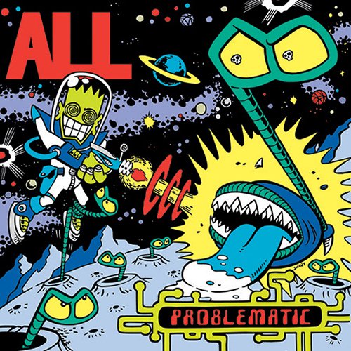 All – Problematic (2000)