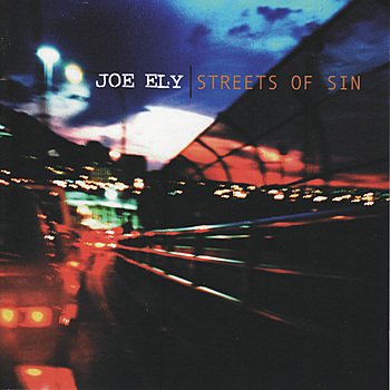 Joe Ely - Streets Of Sin (2003) Download