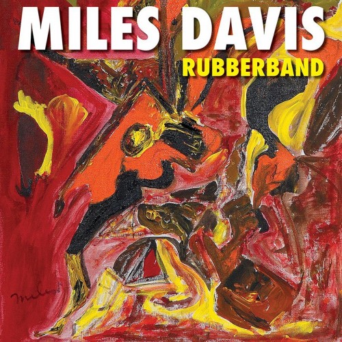 Miles Davis - Rubberband (2019) Download
