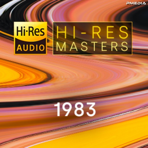 Various Artists – Hi-Res Masters 1983 [24Bit-FLAC] [PMEDIA] ⭐️