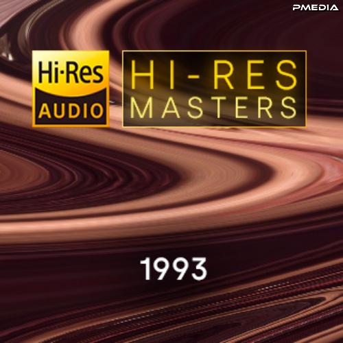 Various Artists – Hi-Res Masters 1993 [24Bit-FLAC] [PMEDIA] ⭐️