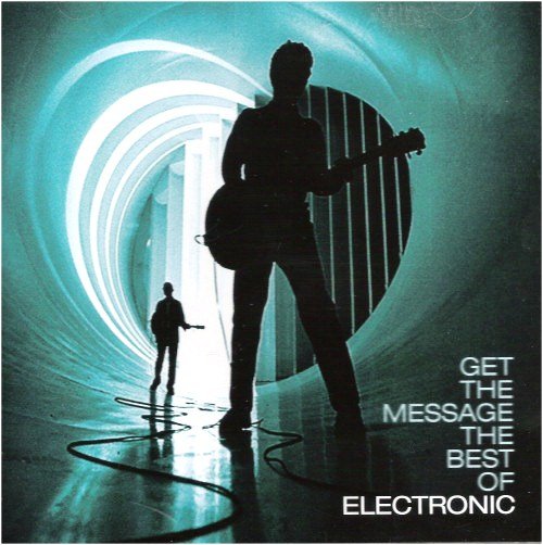 Electronic – Get The Message The Best Of Electronic (2023)