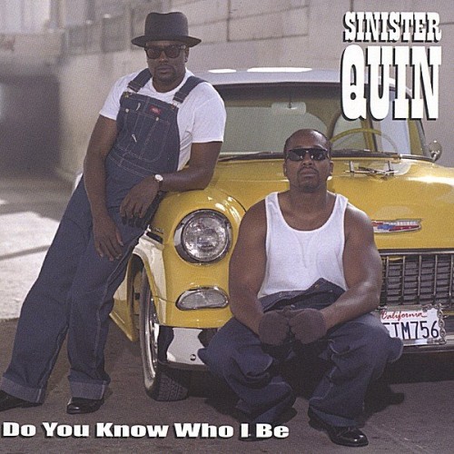 Sinister Quin - Do You Know Who I Be (2004) Download