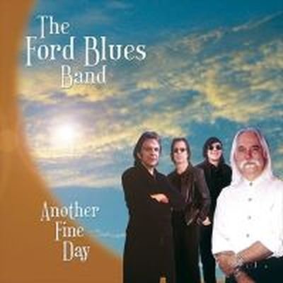 The Ford Blues Band - Another Fine Day (2003) Download